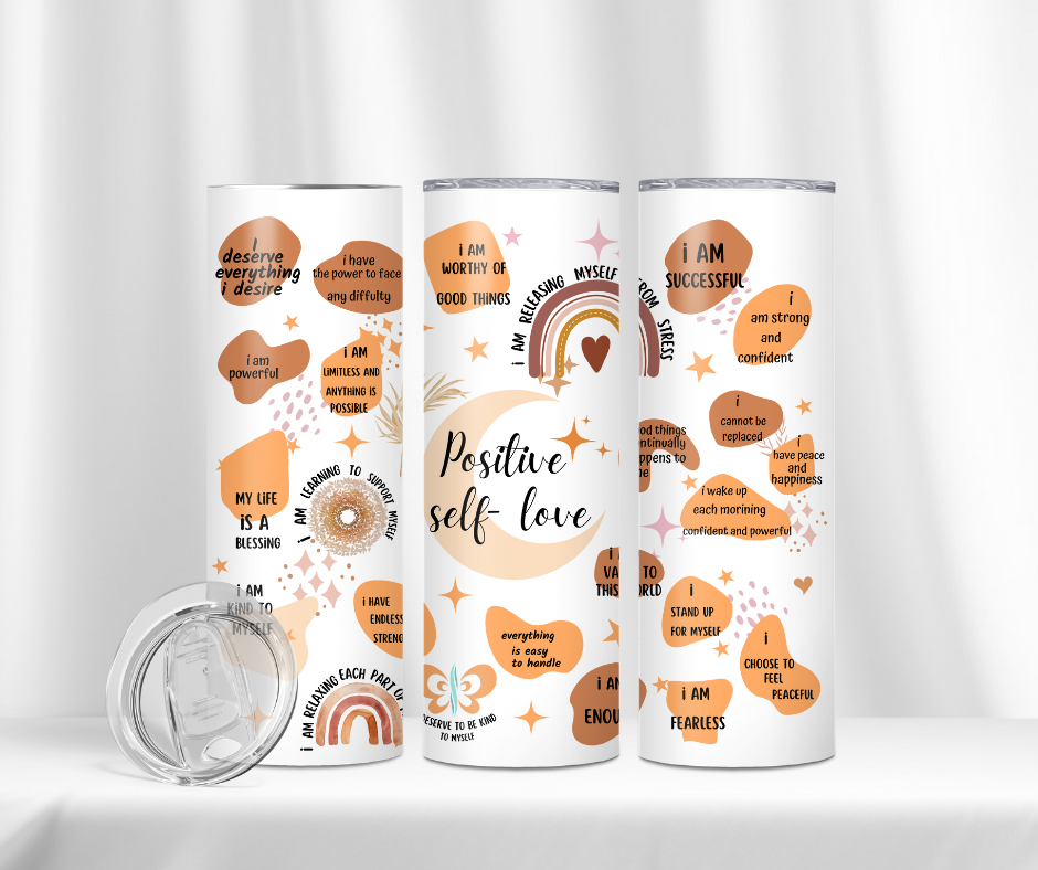Tumbler - Positive self love