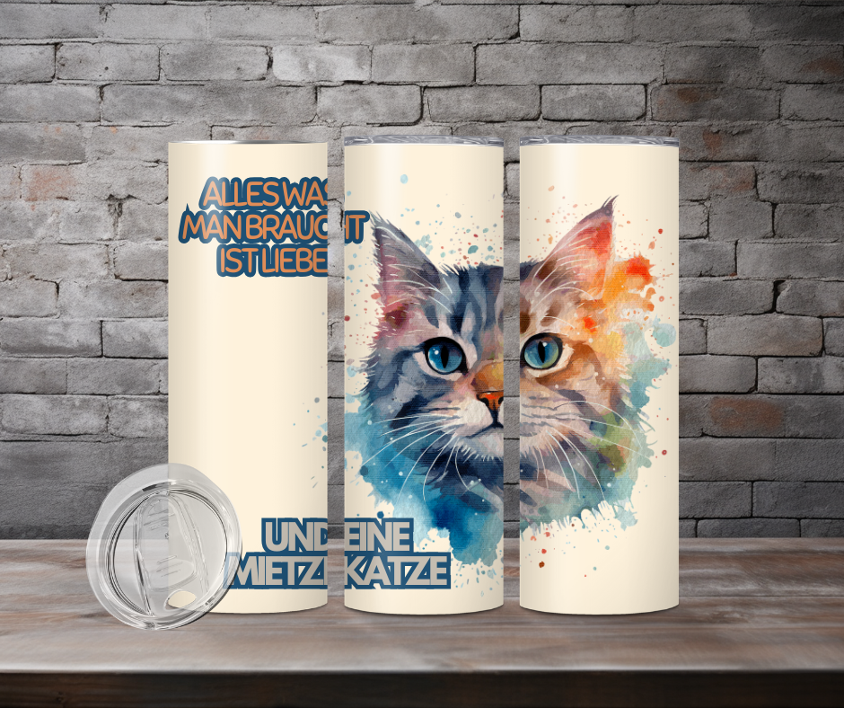 Tumbler - All you need is love and a cat