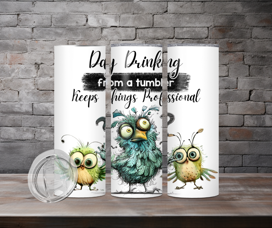 Tumbler - Day drinking 2