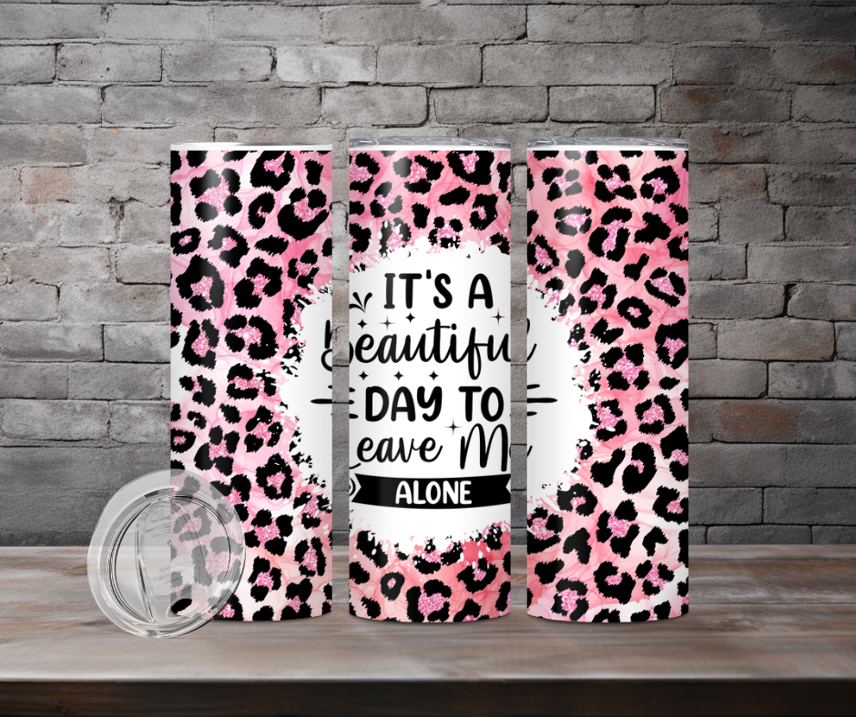 Tumbler - It's a beautiful day