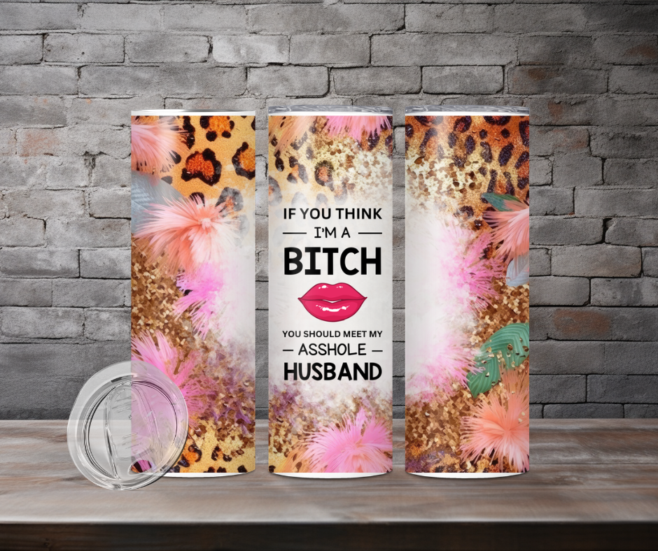 Tumbler - If you think