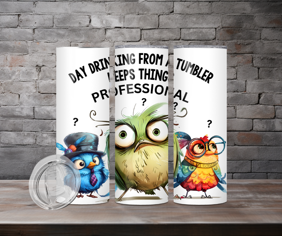 Tumbler - Day drinking