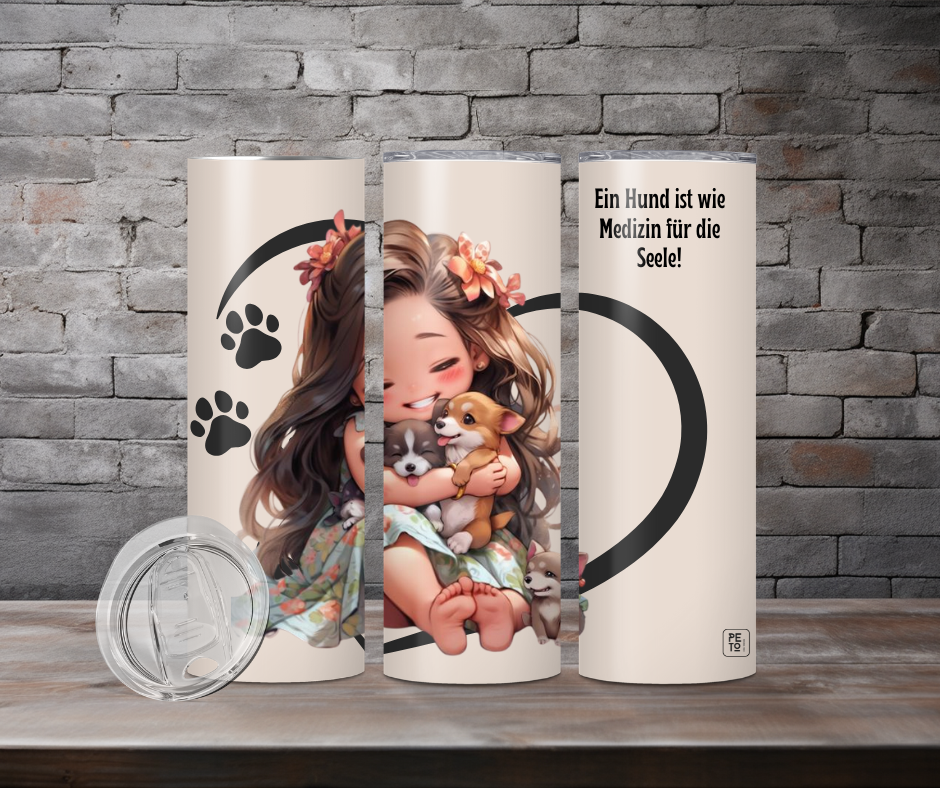 Tumbler - A dog is like medicine for the soul