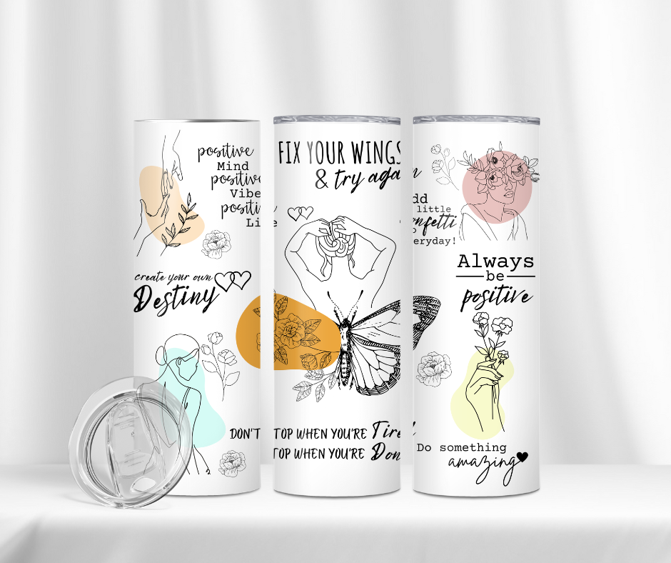 Tumbler - Motivational Quote Butterfly 1